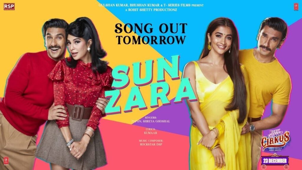 Sun Zara Cirkus Song Lyrics in Hindi from Cirkus Movie